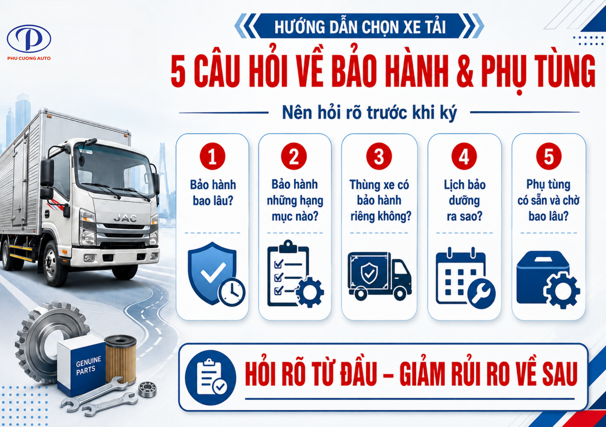 Câu hỏi về bảo hành và phụ tùng xe tải